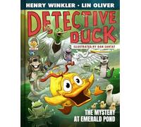 Detective Duck: The Mystery at Emerald Pond (Detective Duck #3)