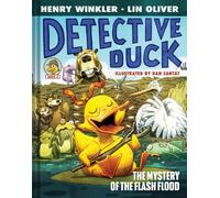 Detective Duck: The Mystery of the Flash Flood (Detective Duck #4)