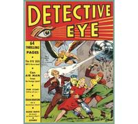 Detective Eye #1: Golden Age Crime Comic | November 1940