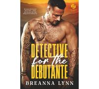 Detective for the Debutante: A First Responder, Age Gap, Forbidden Romantic Suspense: 3 (SAFE Haven Security)