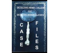 DETECTIVE HENRY TALLEN CASE FILES
