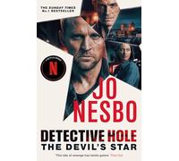 Detective Hole: The Devil’s Star: The edge-of-your-seat Harry Hole novel, now a Netflix series
