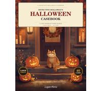 Detective Holloway's Halloween Casebook: A Cosy Whodunit Word Search - 40 Large-Print Solve-It-Yourself Cases (The June Holloway Casebook)