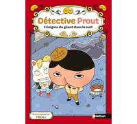 Détective Prout - Tome 2 L'énigme du géant dans la nuit (2)