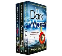 Detective Shona Oliver Series Collection 3 Books Set By Lynne McEwan (In Dark Water, Dead Man Deep, The Girls in the Glen)