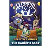 Detective Webber and The Rabbit's Foot (Penguin Private Eye)