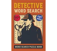 Detective Word Search Puzzle Book: Word Searches with Easy to Read Print about, Detective, Mystery, Crime and More | 6x9 inches, 110 pages | 50+ ... Gift, for vacation, Holidays and Free Time.