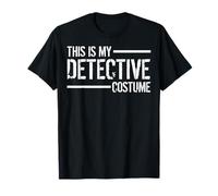 Detectives Mystery Lovers This Is My Detective Costume T-Shirt