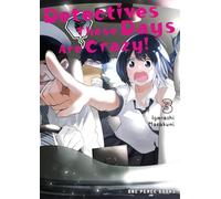 Detectives These Days Are Crazy! Vol. 3