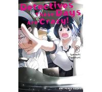 Detectives These Days Are Crazy! Vol. 3