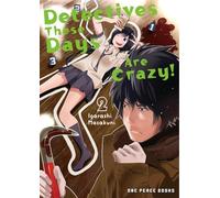 Detectives These Days Are Crazy! Volume 2 (Detectives These Days Are Crazy! Series)