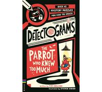 Detectograms®: The Parrot Who Knew Too Much