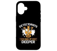 Detectorists Do It Deeper Metal Detecting Treasure Hunting Case for iPhone 16