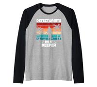 Detectorists Do It Deeper Metal Detecting Treasure Hunting Raglan Baseball Tee