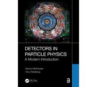 Detectors in Particle Physics : A Modern Introduction