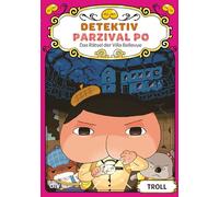 Detektiv Parzival Po (7) - Das Rätsel der Villa Bellevue