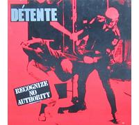 Detente - Recognize No Authority [VINYL]