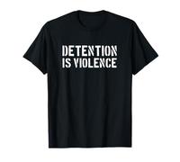 Detention is Violence Stencil Protest Design T-Shirt