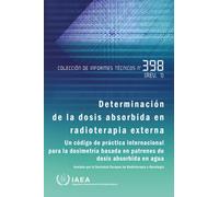 Determinacion De La Dosis Absorbida En Radioterapia Externa