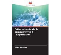 Déterminants de la compétitivité à l'exportation