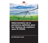 Détermination de la puissance optimale pour les réseaux de capteurs sans fil (WSN)
