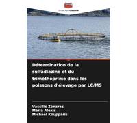 Détermination de la sulfadiazine et du triméthoprime dans les poissons d'élevage par LC/MS