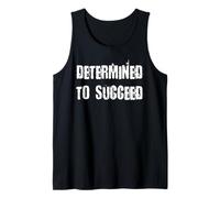 Determined to Succeed Tank Top