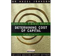 Determining Cost of Capital: The Key to Firm Value