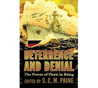 Deterrence and Denial: The Power of Fleets in Being