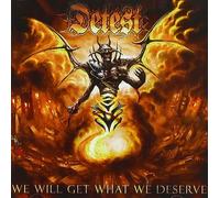 Detest - We Will Get What We Deserve