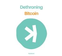 Dethroning Bitcoin: The Kaspa Revolution and Replacing All Layer 1 Networks