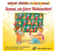 Detlev Jöcker - Kommt, wir feiern Weihnachten! Lieder von Symbolen und Bräuchen der schönsten Zeit im Jahr