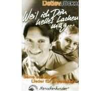 Detlev Jöcker - Weil Ich Dein Helles Lachen Mag [Musikkassette] [CASSETTE]