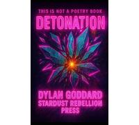 Detonation: This Is Not A Poetry Book
