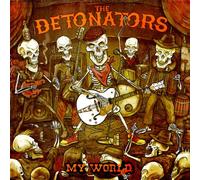 Detonators, The - My World [VINYL]