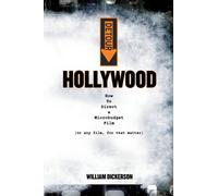 DETOUR: Hollywood: How To Direct a Microbudget Film (or any film, for that matter)