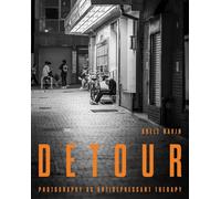 Detour : Photography as Antidepressant Therapy
