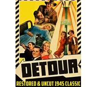 Detour - Restored & Uncut 1945 Classic