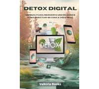 Detox Digital: Um Guia para reduzir o uso de ecrãs e reconectar-se com a vida real