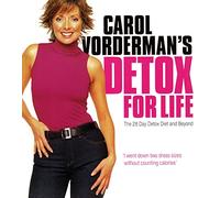 Detox for Life The 28 Day Detox Diet and Beyond