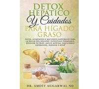 DETOX HEPÁTICO Y CUIDADOS PARA HÍGADO GRASO: DIETA, ALIMENTOS Y RECURSOS NATURALES PARA LA SALUD DEL HÍGADO, INTESTINO PERMEABLE, PÉRDIDA DE PESO, ... holistica, Intestino permeable, Higado)