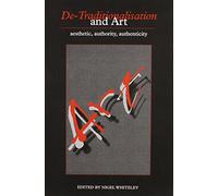 Detraditionalisation and Art: Aesthetic, Authority, Authenticity