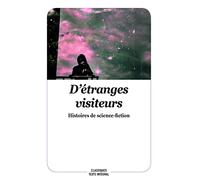 d'etranges visiteurs (ned): Histoires de science-fiction