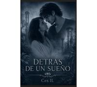 DETRÁS DE UN SUEÑO