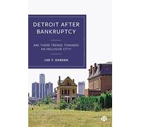 Detroit after Bankruptcy: Are There Trends towards an Inclusive City?