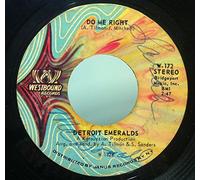 Detroit Emeralds - DETROIT EMERALDS 45 RPM Just Now and Then / Do Me Right