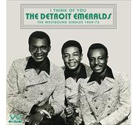 Detroit Emeralds - I Think Of You: The Westbound Singles 1969-75