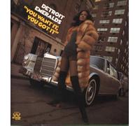 Detroit Emeralds - you want it, you got it 45 rpm single