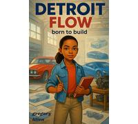 Detroit Flow: Born to Build: 3 (City Flow)