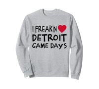 Detroit Game Days Funny Locals Freak'n Love Detroit Sweatshirt